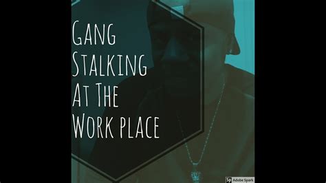 Sep 27, 2018 4. . Gangstalking in the workplace